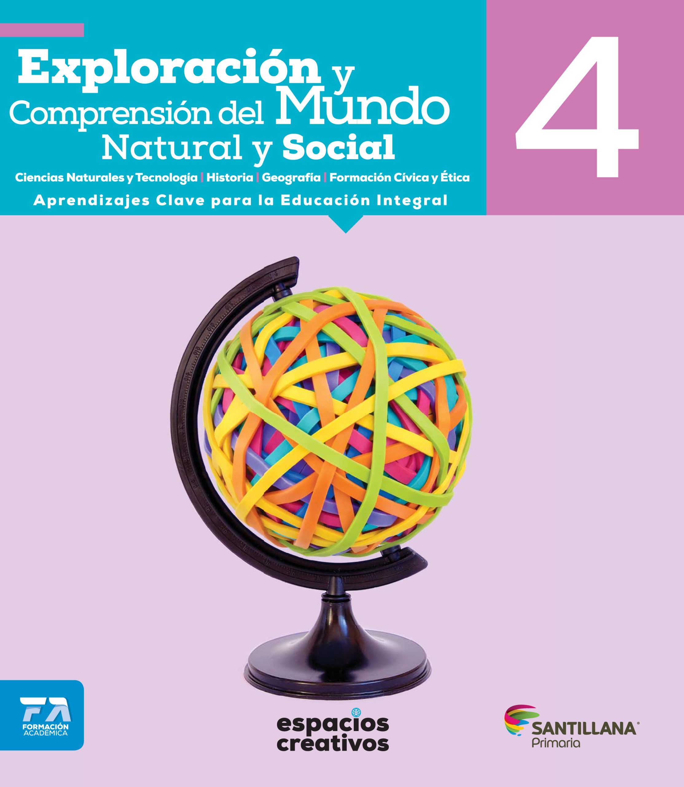 Exploración y comprensión del mundo natural y social 4